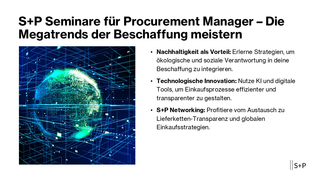 Seminare Einkauf: Souverän verhandeln, digital führen, Risiken managen S+P Seminare für Procurement Manager