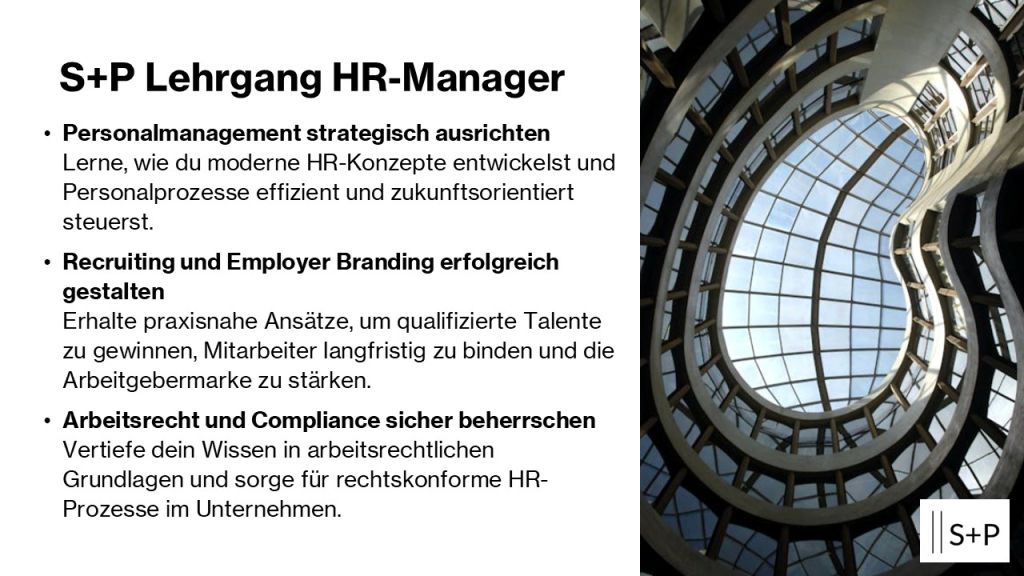 Lehrgang HR-Manager – Recruiting, Vergütung & Personalmanagement erfolgreich meistern S+P Lehrgang HR-Manager