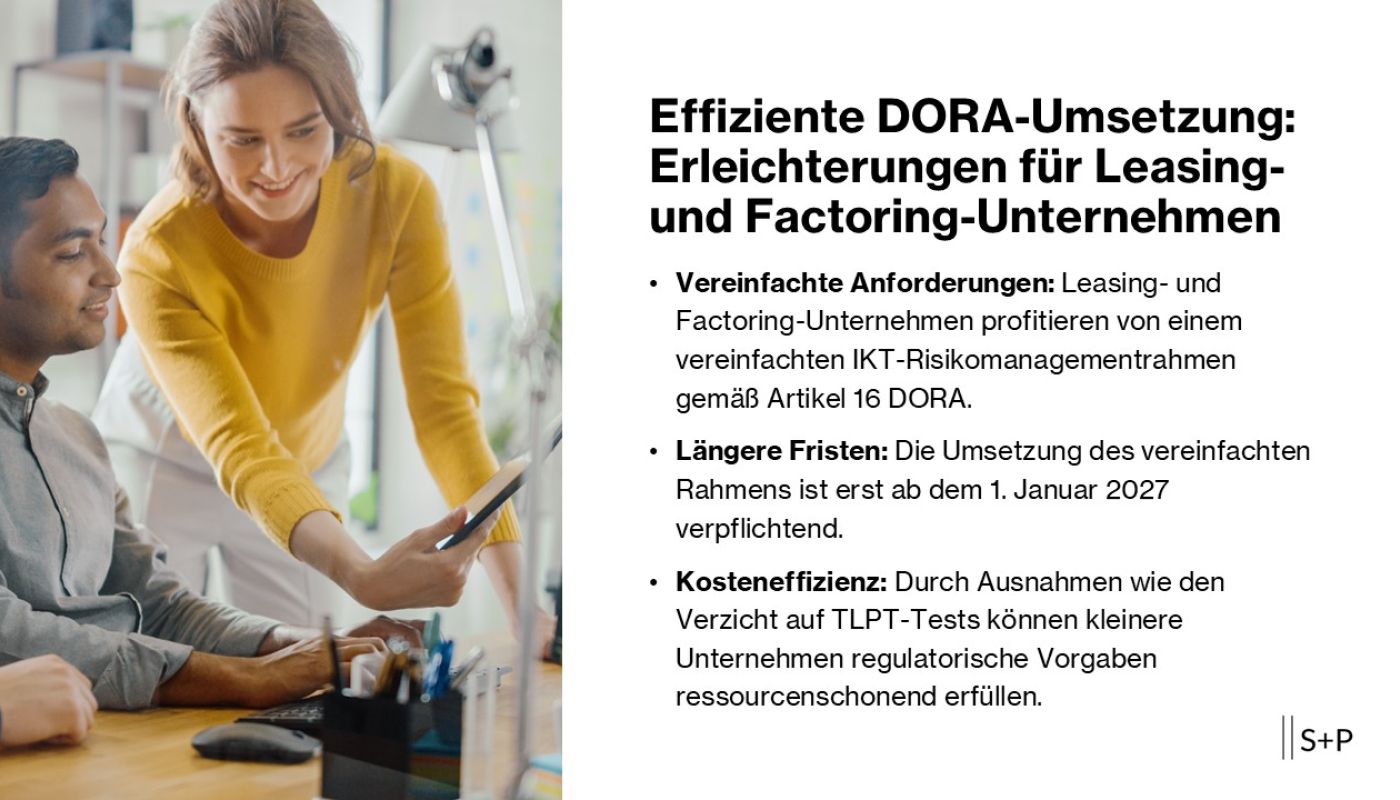 Effiziente DORA-Umsetzung: Erleichterungen für Leasing- und Factoring-Unternehmen Effiziente DORA-Umsetzung: Erleichterungen für Leasing- und Factoring-Unternehmen