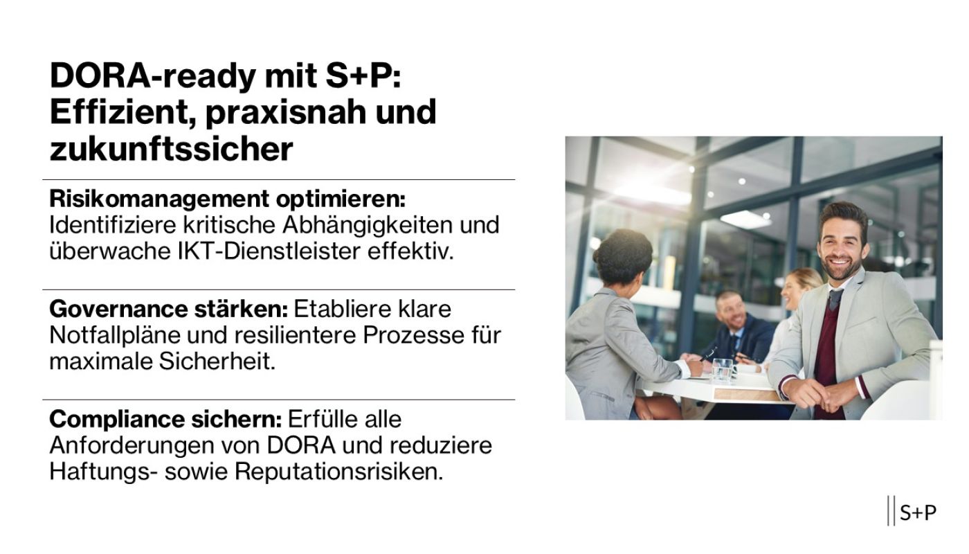 DORA-ready mit S+P: Effizient, praxisnah und zukunftssicher DORA-ready mit S+P