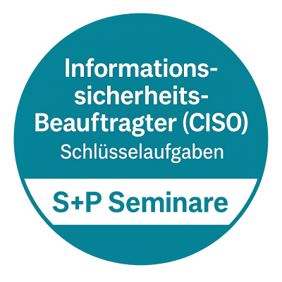 CISO-Seminar: Schlüsselaufgaben des Informationssicherheits-Beauftragten Digitales Badge und Zertifikate