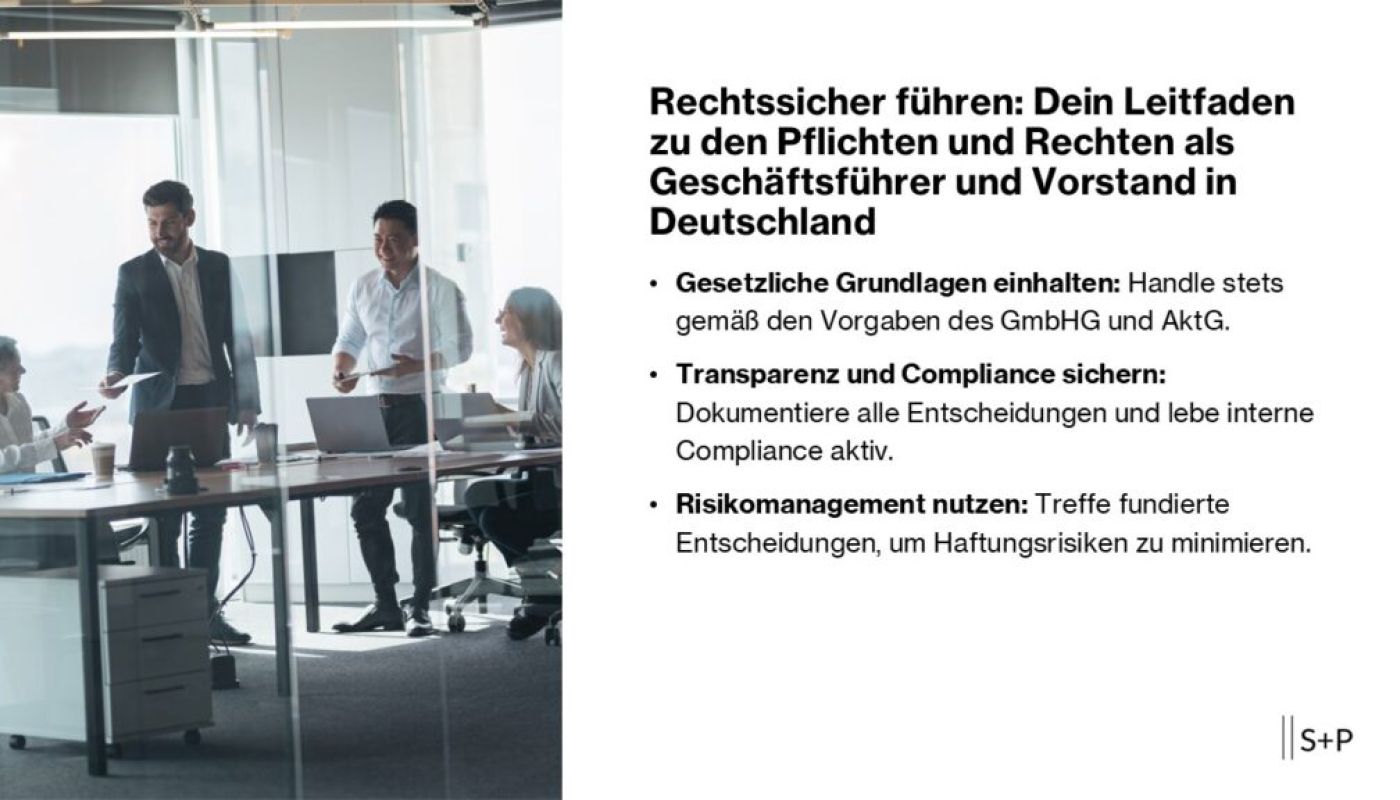 Rechtssicher führen: Pflichten und Rechte als Geschäftsführer und Vorstand in Deutschland Pflichten und Rechte als Geschäftsführer und Vorstand