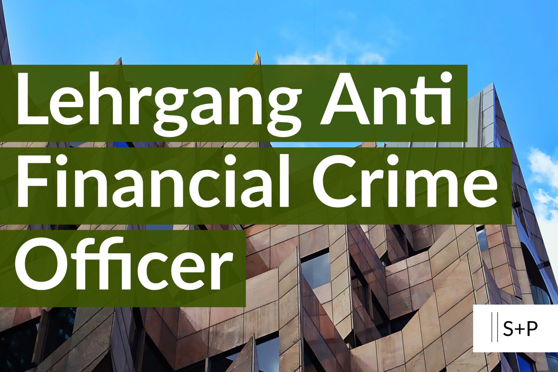 Lehrgang Anti Financial Crime Officer