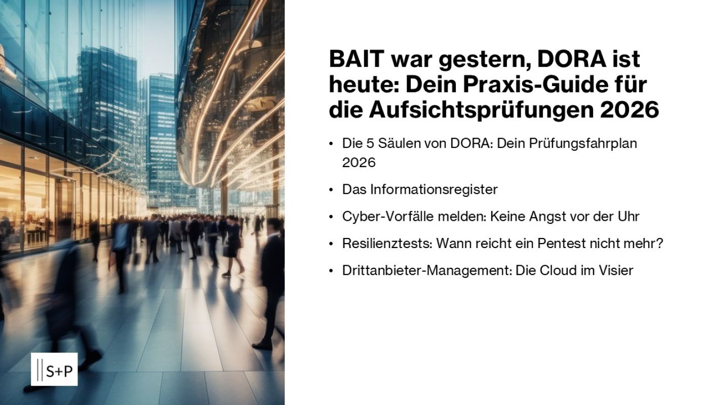 BAIT war gestern, DORA ist heute