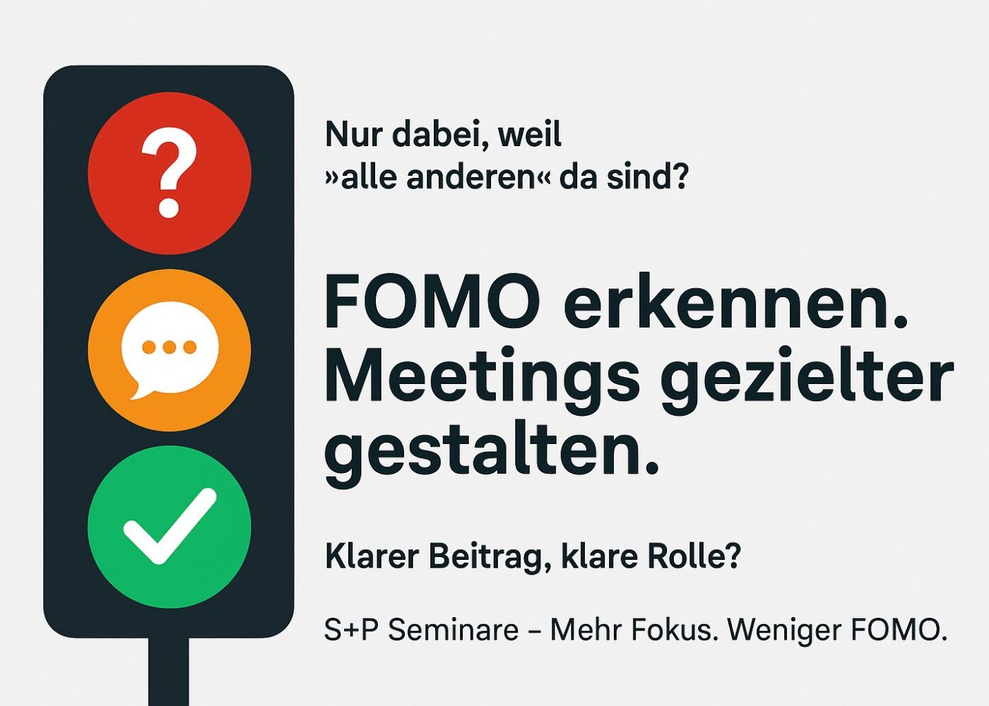 FOMO erkennen. Meetings gezielter gestalten.