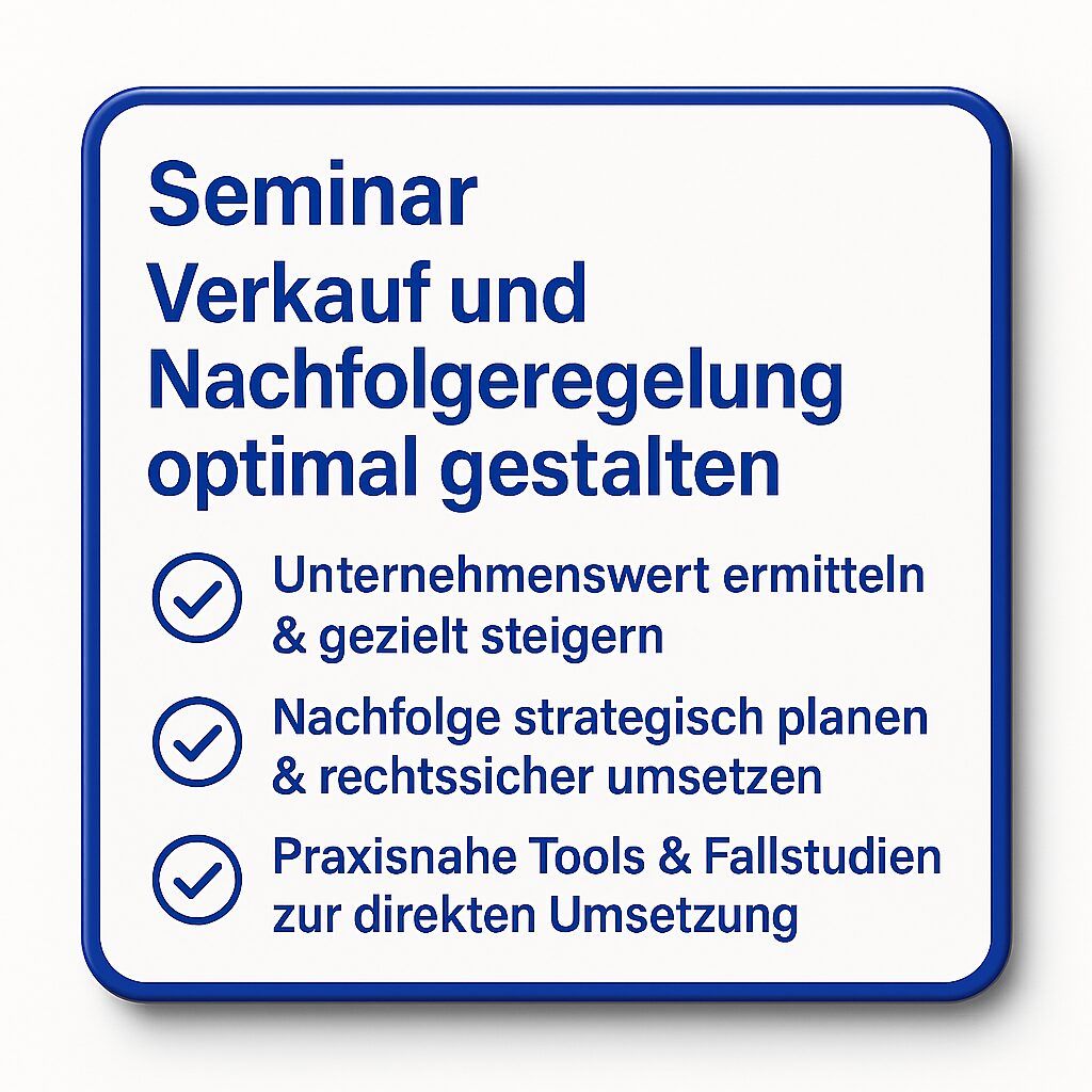Seminar Verkauf- und Nachfolgeregelung