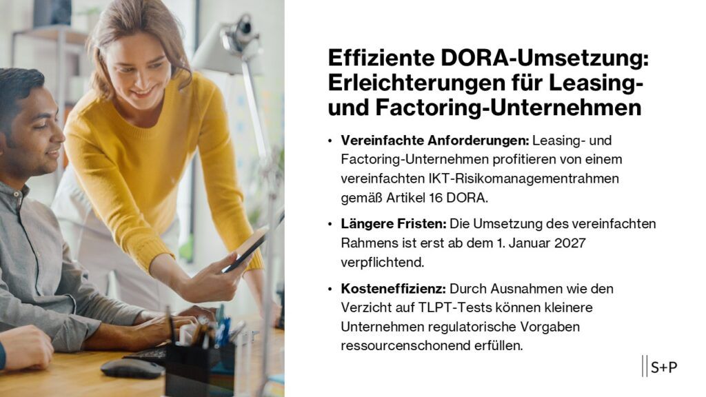 Effiziente DORA-Umsetzung: Erleichterungen für Leasing- und Factoring-Unternehmen