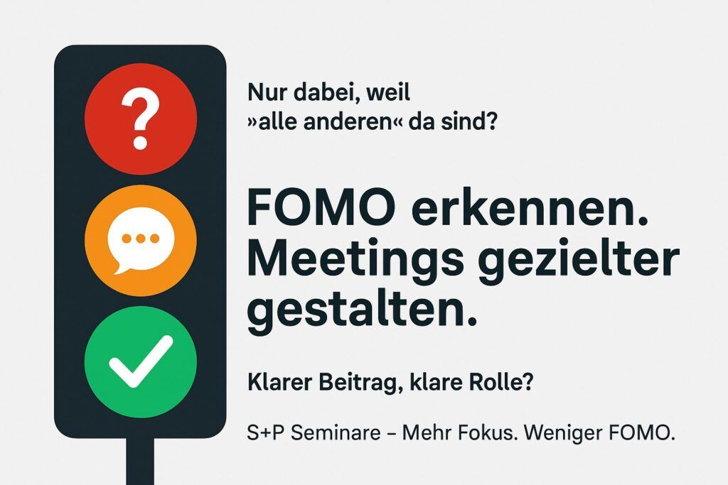 FOMO erkennen. Meetings gezielter gestalten.