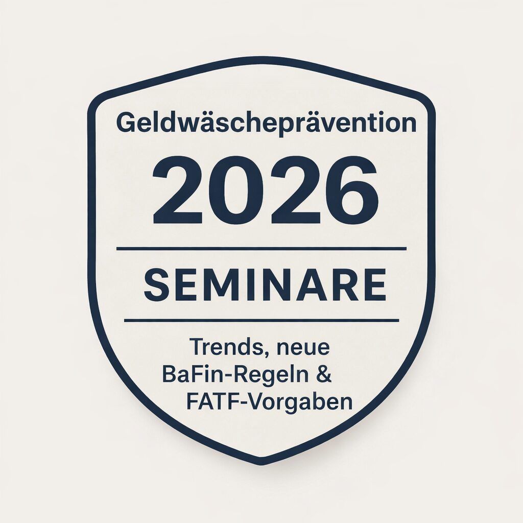 Geldw&auml;schepr&auml;vention 2026:  Nutze die aktuellen Trends, BaFin-Vorgaben