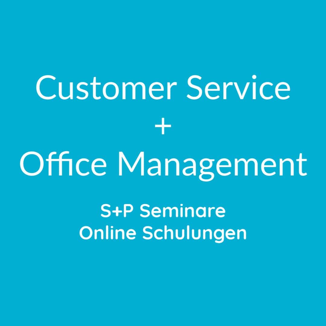 Seminare Customer Service + Seminare Office Management