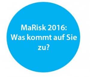 MaRisk 2016 – SREP – BCBS 239 – TLAC/MREL in Stuttgart