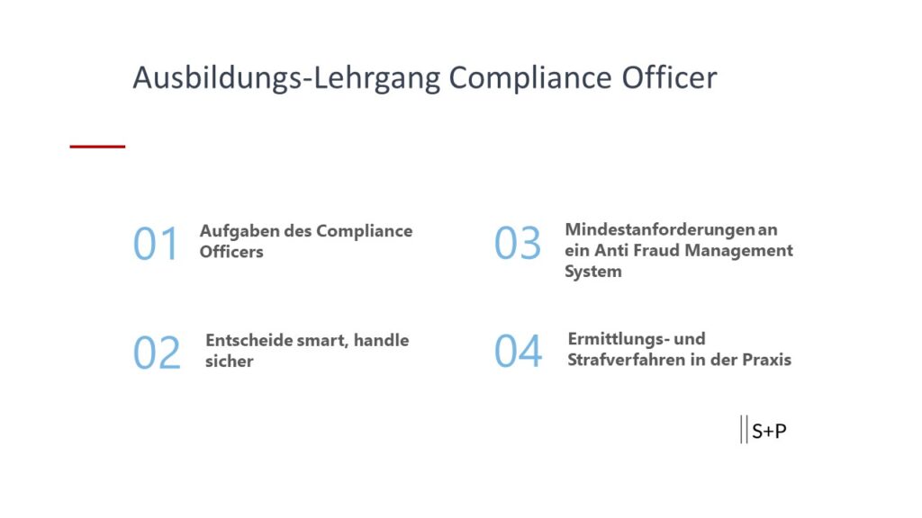 Ausbildung zum Compliance Officer + S+P Seminare