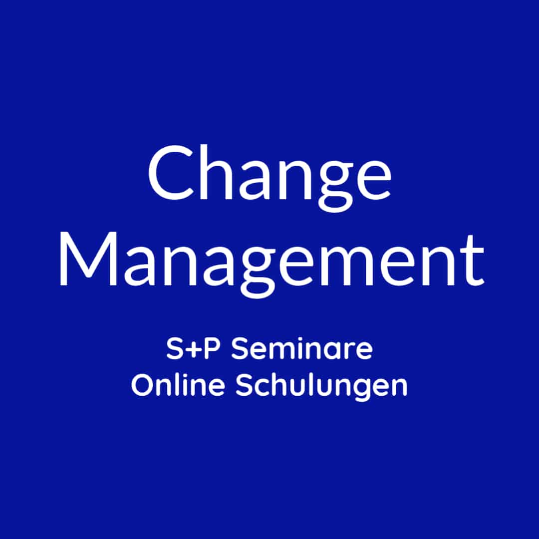 Seminare New Work + Seminare Change Management, Change Management