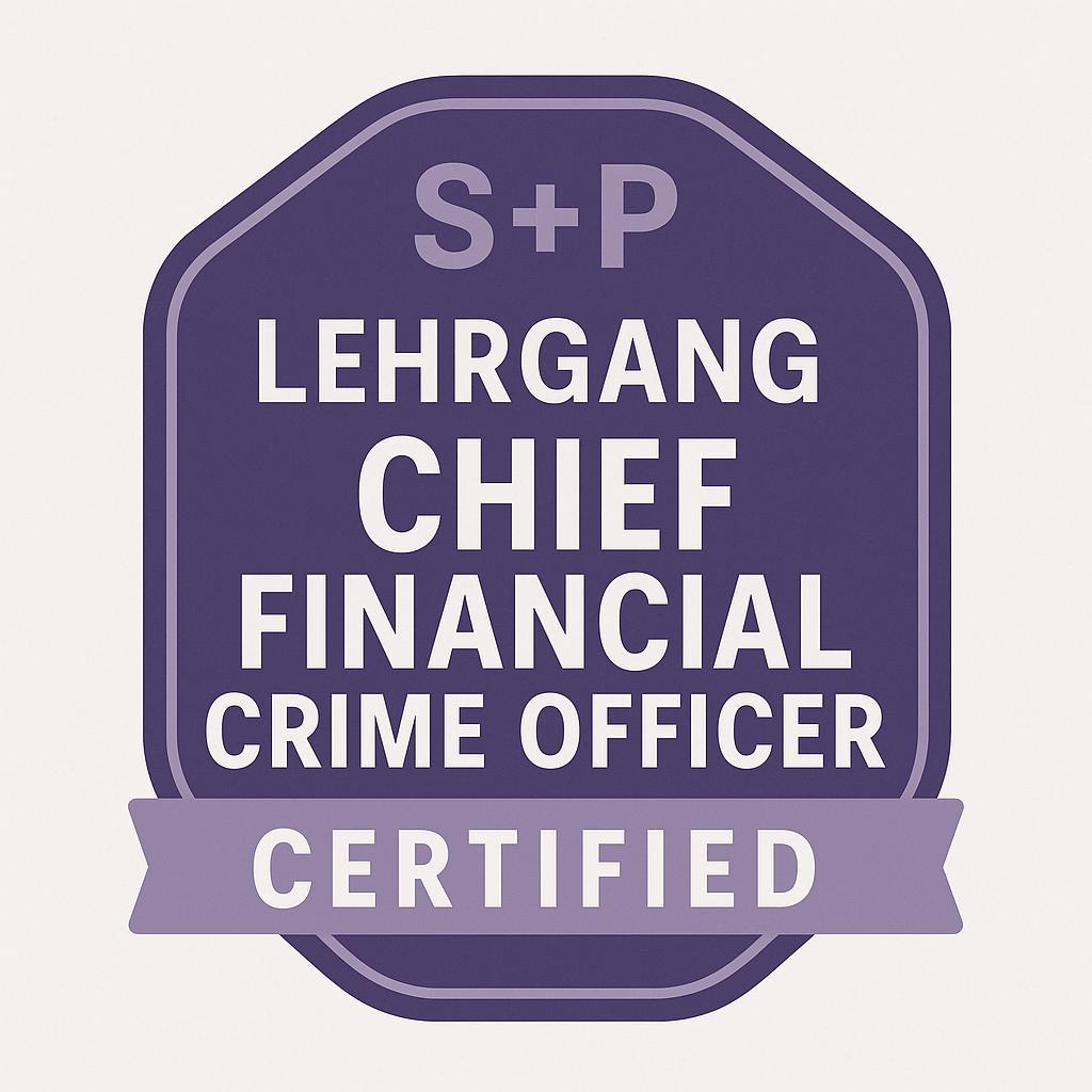 Zertifikat Lehrgang: S+P Certified Chief Financial Crime Officer Badge Chief Financial Crime Officer