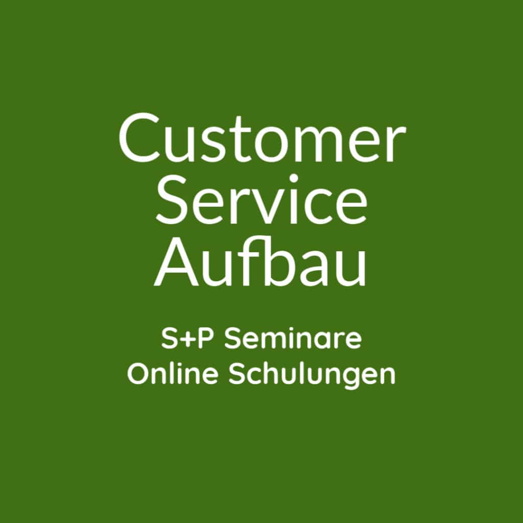 Seminare Customer Service Aufbau + Online Schulungen Customer Service Aufbau