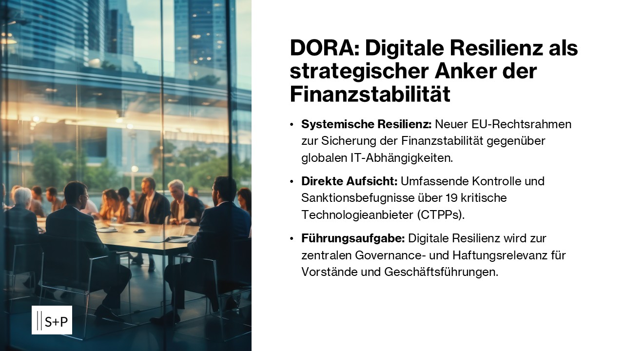 DORA: Digitale Resilienz als strategischer Anker der Finanzstabilität