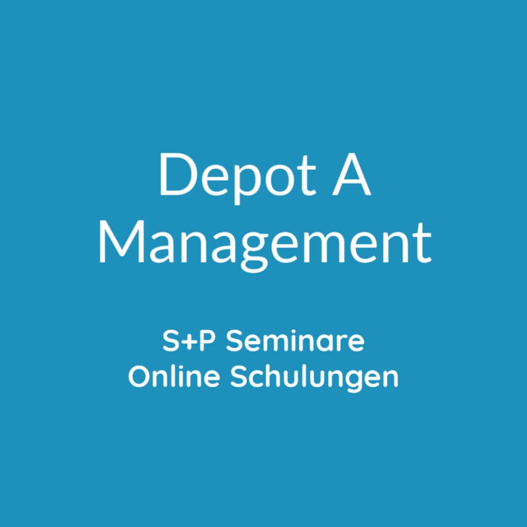 Seminare Depot A Management und Seminare Asset Management