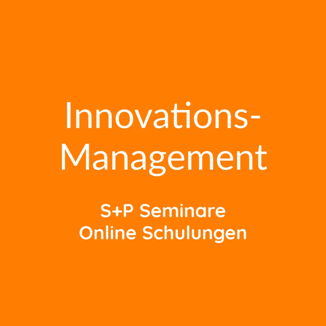 Seminare New Work + Seminare Change Management, Innovationsmanagement