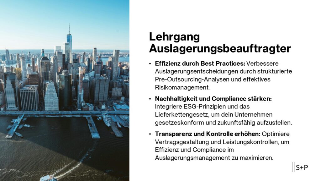 S+P Lehrgang: Experte für Auslagerungs-Management Lehrgang Auslagerungsbeauftragter
