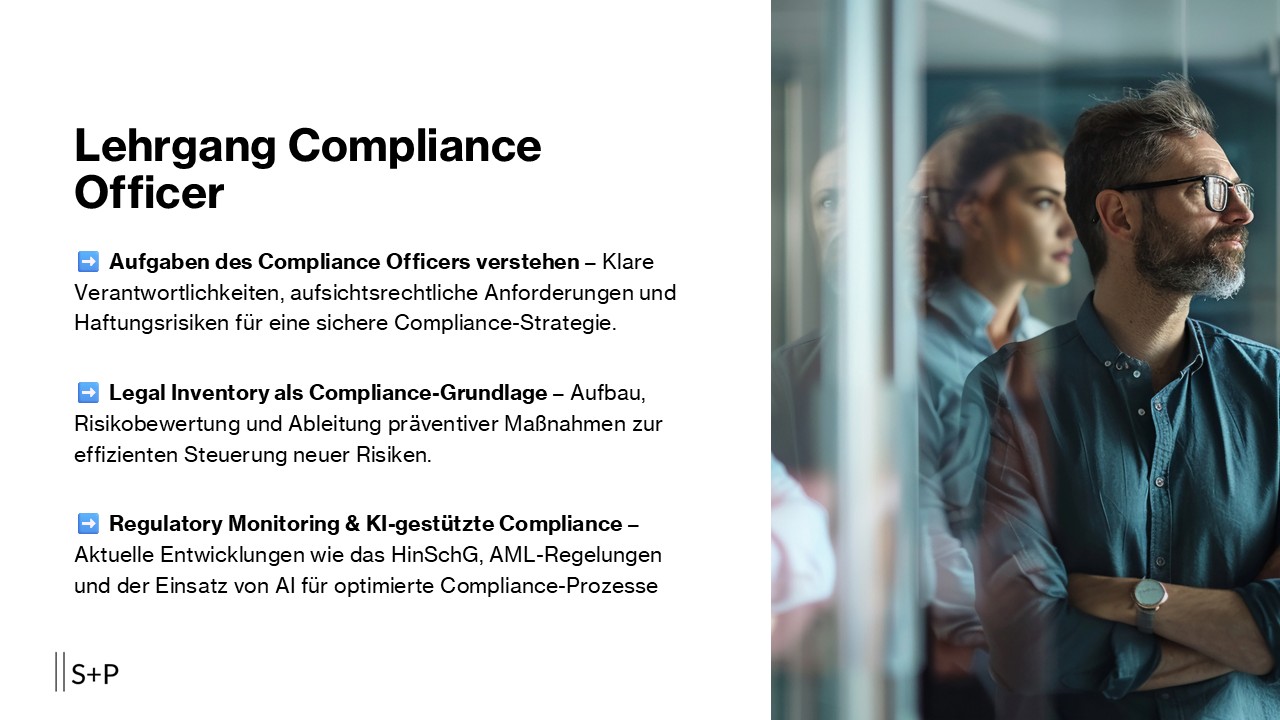 S+P Lehrgang Compliance Officer: Aufbau eines wirksamen CMS Lehrgang Compliance Officer