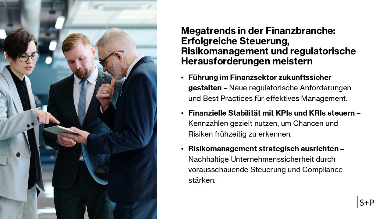 S+P Lehrgang: Geschäftsführer Finanz- und Wertpapierinstitut Megatrends in der Finanzbranche
