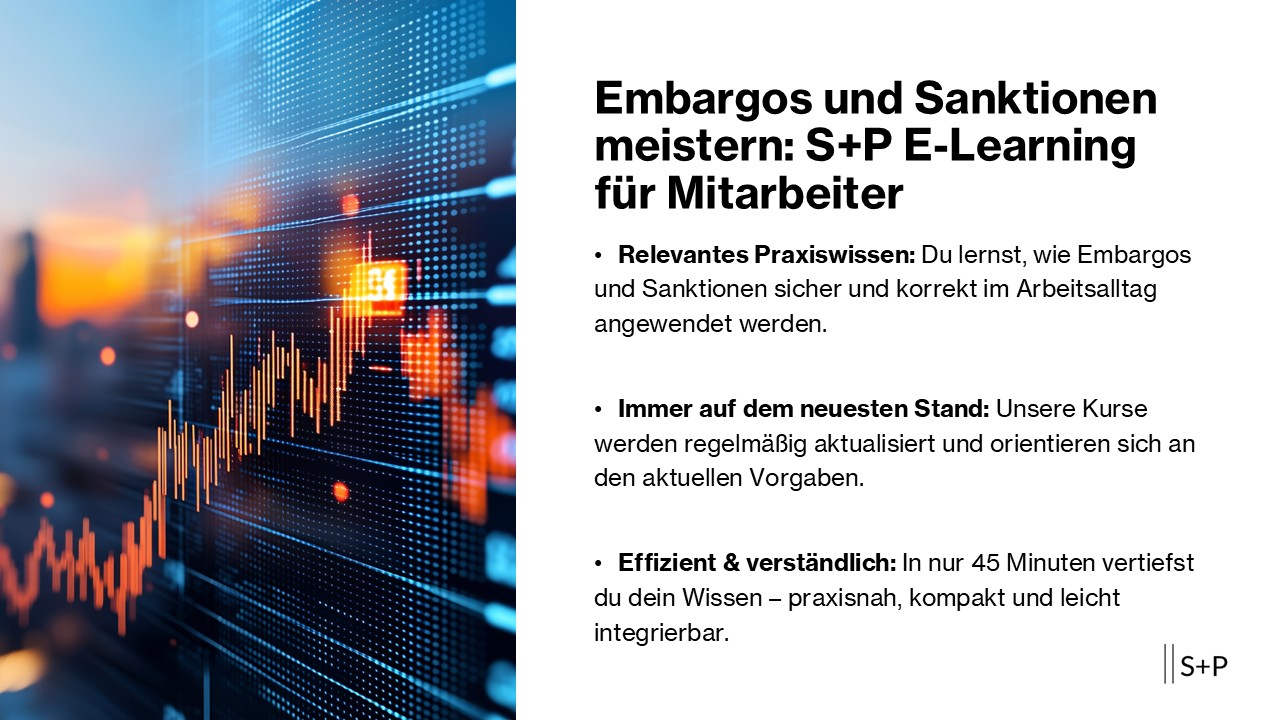 S+P E-Learning Embargos und Sanktionen S+P E-Learning Embargos und Sanktionen
