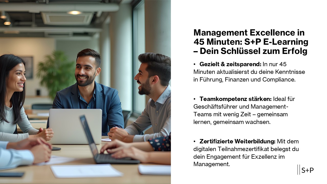 Führen mit Expertise: S+P E-Learning für Top-Entscheider Management Excellence in 45 Minuten