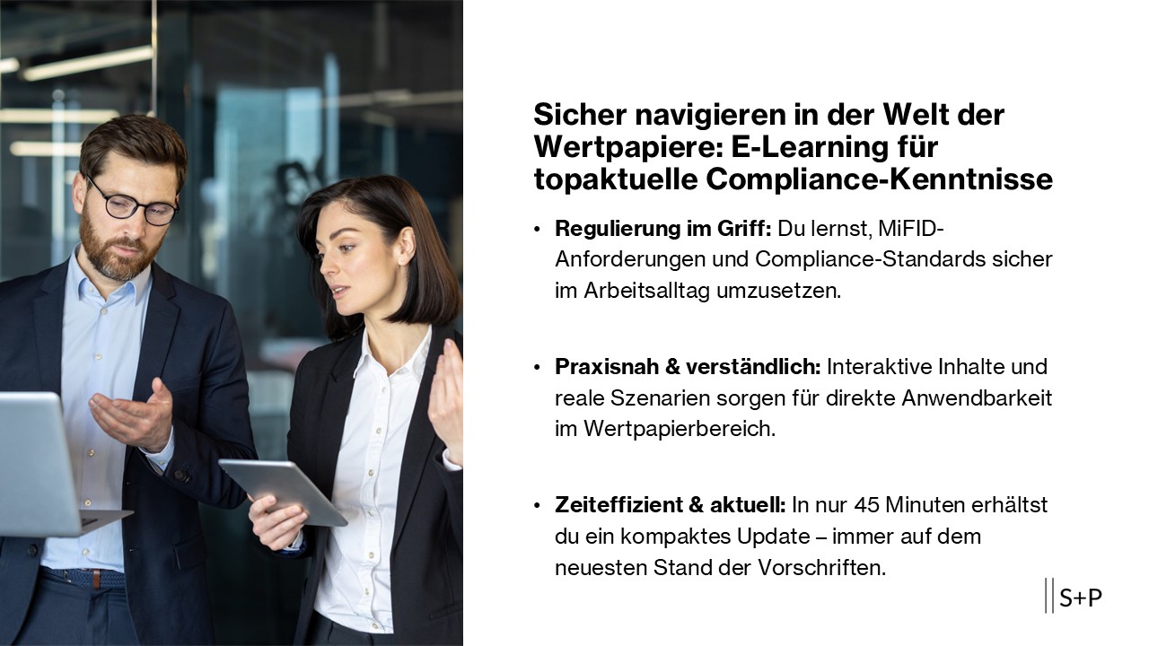 Meistere Wertpapier Compliance – Dein Schlüssel zu regelkonformem Handeln S+P ELearning MiFID II
