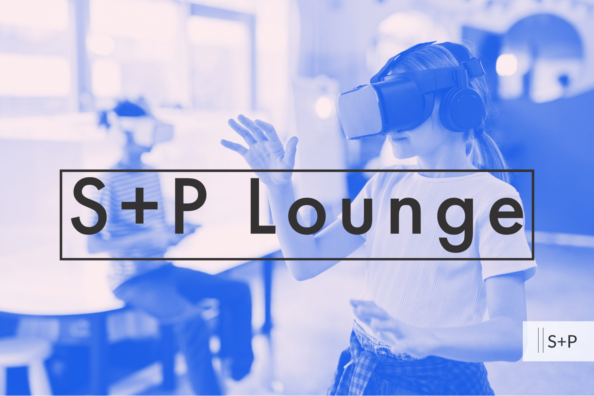 S+P Lounge
