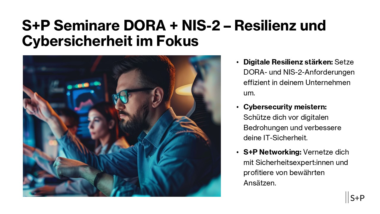DORA & NIS-2 Seminare, Schulungen & Lehrgänge 2026 mit Zertifikat S+P Seminare DORA + NIS-2