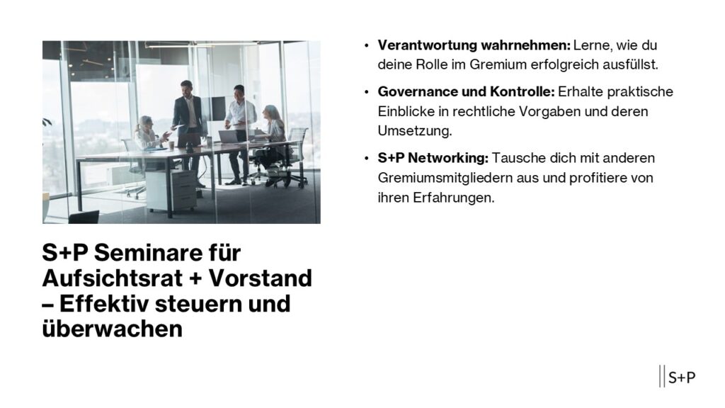 S+P Lehrgang Aufsichtsrat: Sachkunde für Finanzunternehmen (MaRisk & KWG) S+P Seminare für Aufsichtsrat + Vorstand