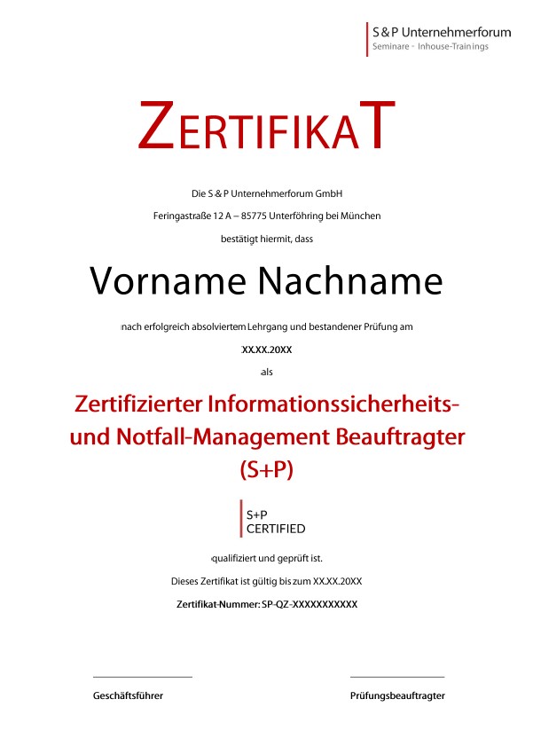 Lehrgang Informationssicherheit und Notfall-Management (S+P) Musterzertifikat Informationssicherheit und Notfall-Management