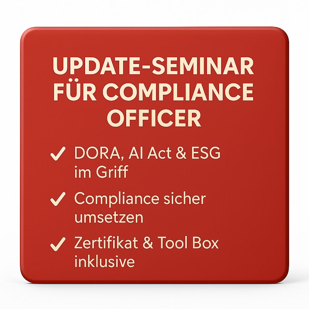 Update Seminar Compliance Officer 2026: Neue Gesetze, Haftung & Praxis-Fälle Seminar_Compliance