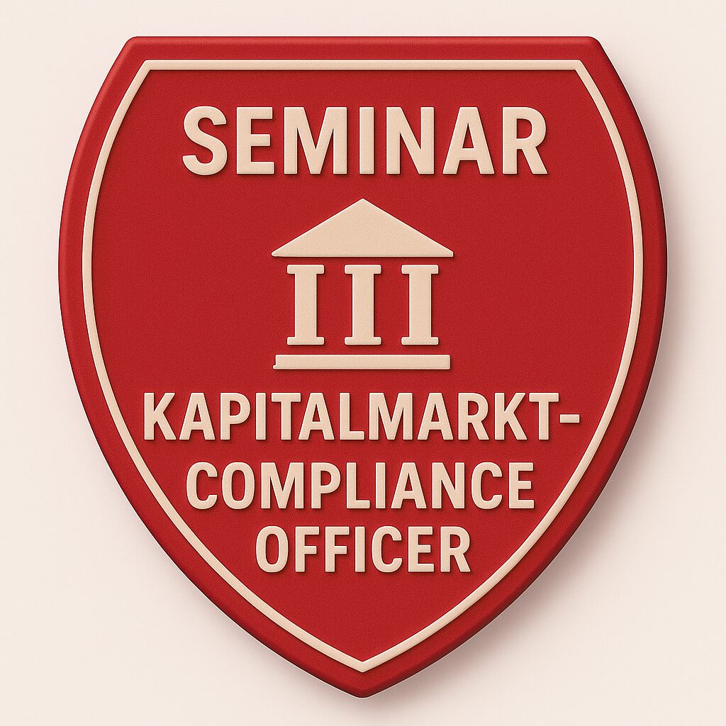 Kapitalmarkt-Compliance Officer (Capital Markets Compliance Officer) Seminar_Kapitalmarkt_Compliance