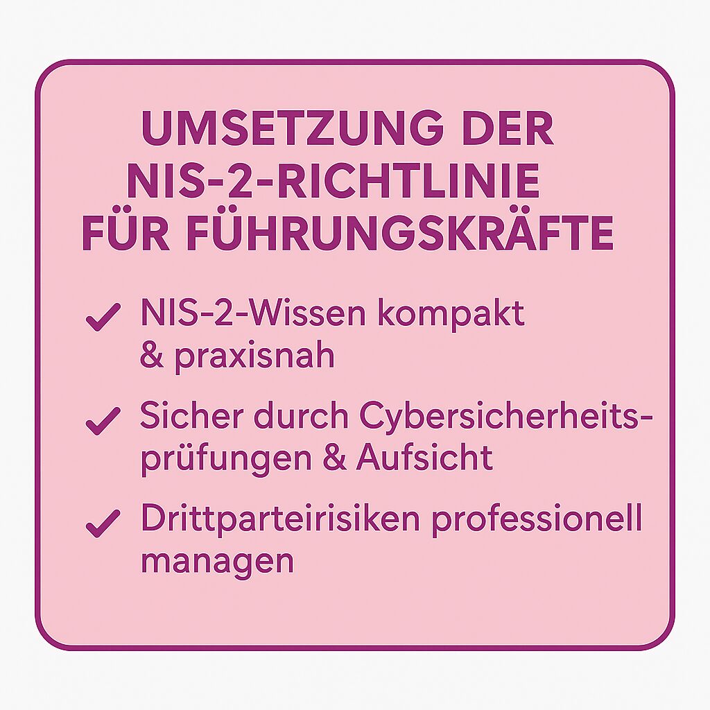 NIS-2 & Cybersicherheit für Entscheider - Update 2026 Seminar Vorteile_NIS-2-Richtlinie