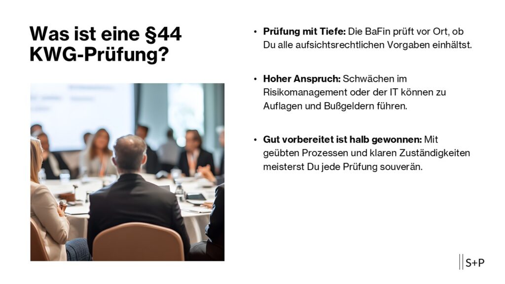 Was versteht man unter der &sect;44 KWG-Pr&uuml;fung?