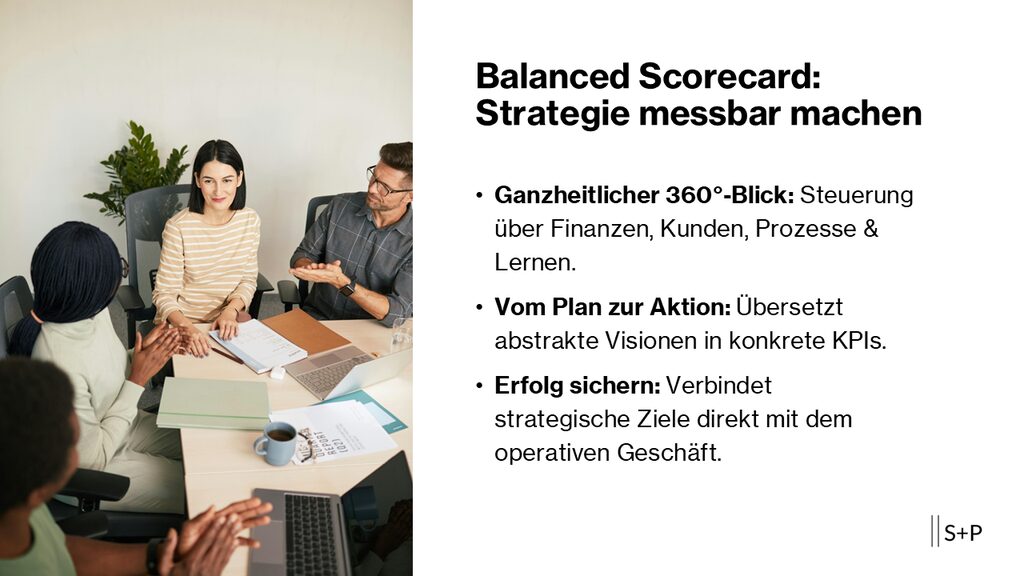 Balanced Scorecard: Definition, 4 Perspektiven & Beispiele | S+P Balanced Scorecard: Ein Kompass für Unternehmenserfolg