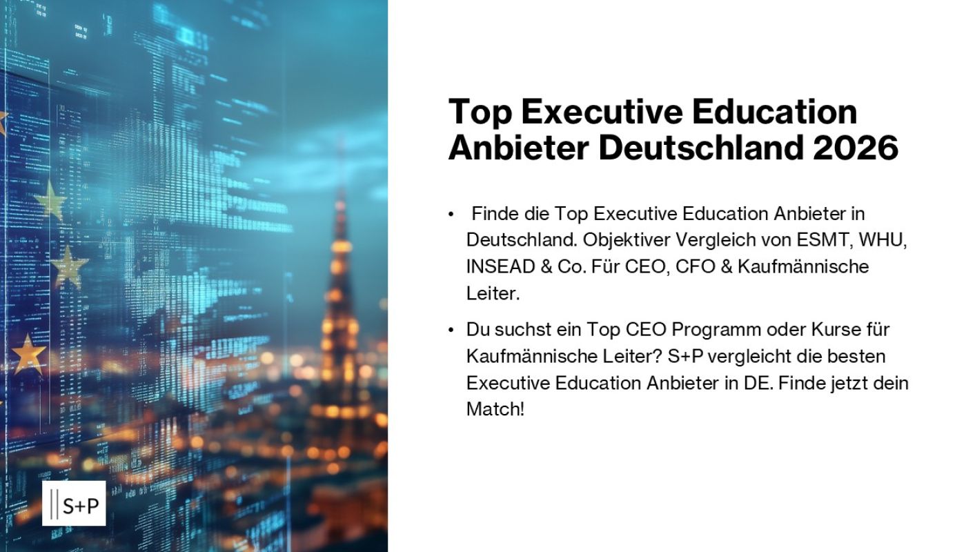 Executive Education 2026: Anbieter-Vergleich für CEO & C-Level Top Executive Education Anbieter