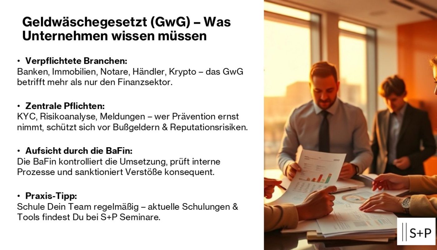 Geldwäschegesetz (GwG): Rechtlicher Rahmen, Pflichten & BaFin-Aufsicht GwG - Was Unternehmen wissen müssen