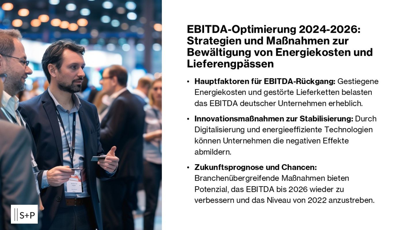 EBITDA-Optimierung 2024-2026: Strategien und Maßnahmen zur Bewältigung von Energiekosten und Lieferengpässen