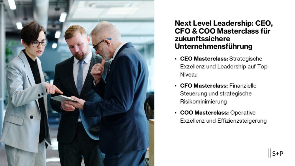 CEO, CFO & COO Masterclass für zukunftssichere Unternehmensführung Next Level Leadership: CEO, CFO & COO Masterclass für zukunftssichere Unternehmensführung